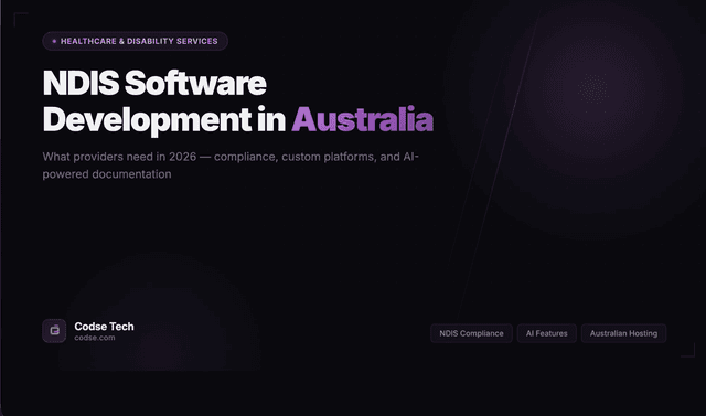 NDIS Software Development in Australia: What Providers Need in 2026